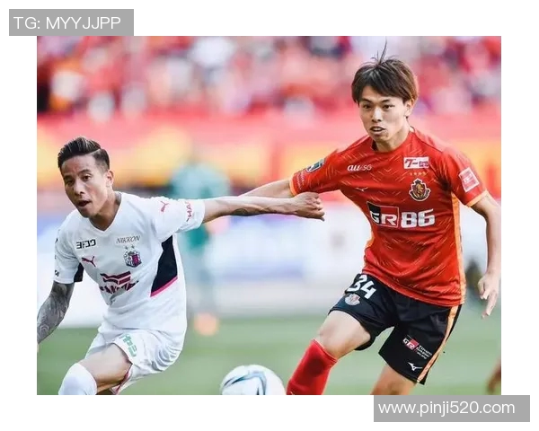 名古屋鲸与山口对决展现足球魅力激烈竞争引人瞩目