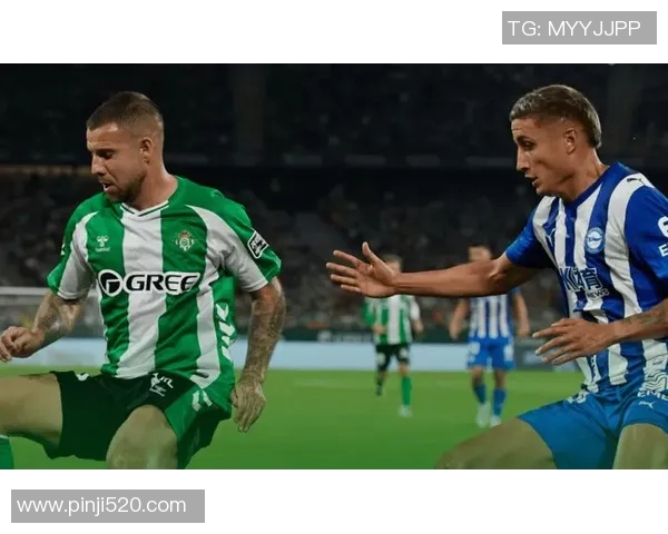 贝蒂斯与塞尔塔精彩对决直播全程回顾与赛后分析