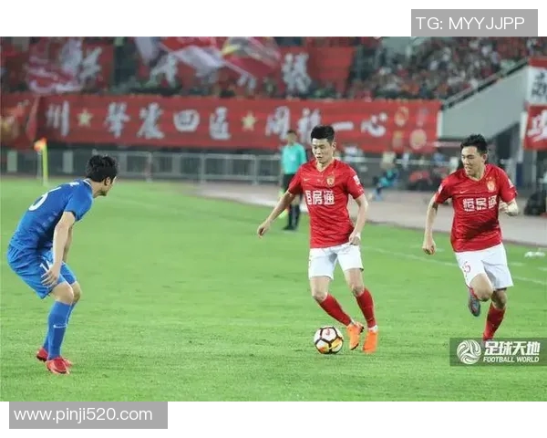 建业与恒大对决回顾：精彩瞬间与战术分析全记录